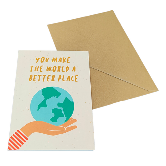 A card reading "You make the word a better place"
